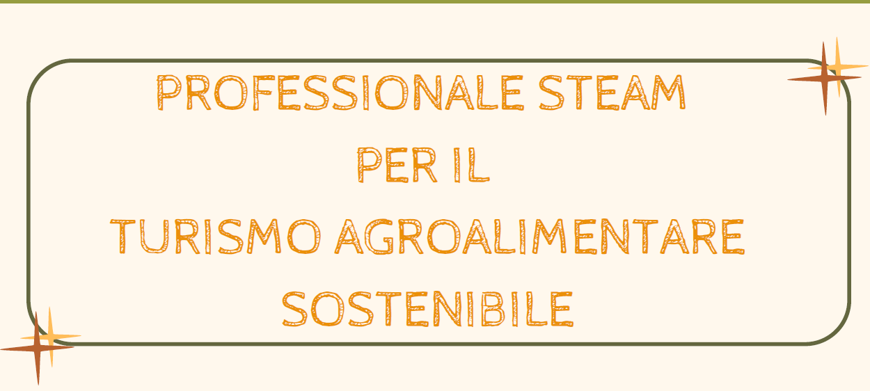 Istituto di Istruzione Superiore Lazzaro Spallanzani | Nuovo quadriennale del 'Turismo Agroalimentare sostenibile STEAM'