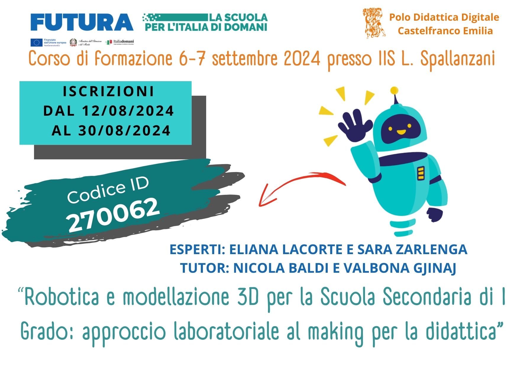 Istituto di Istruzione Superiore Lazzaro Spallanzani | Corso DIGMAP: Robotica e modellazione 3D per la Scuola Secondaria di I°